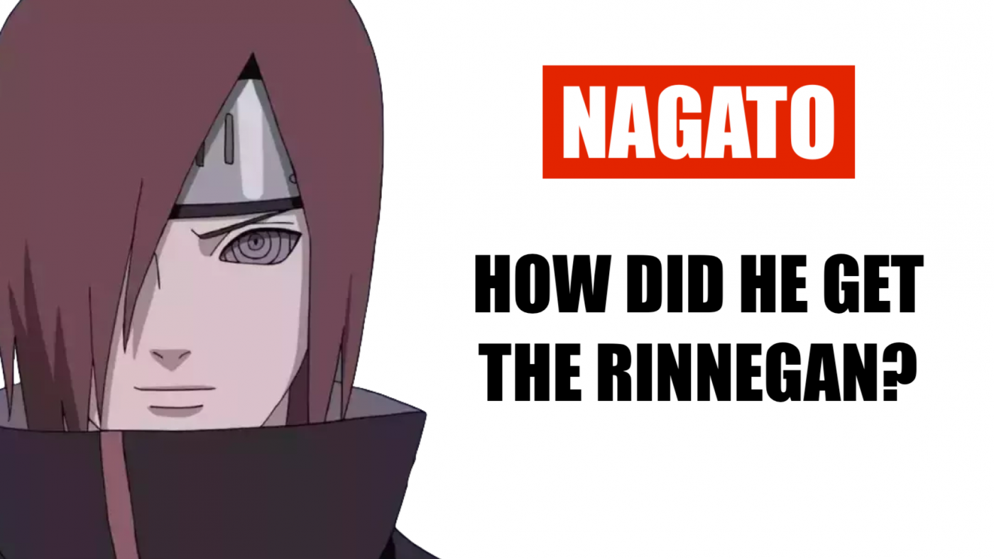 How did nagato get the rinnegan